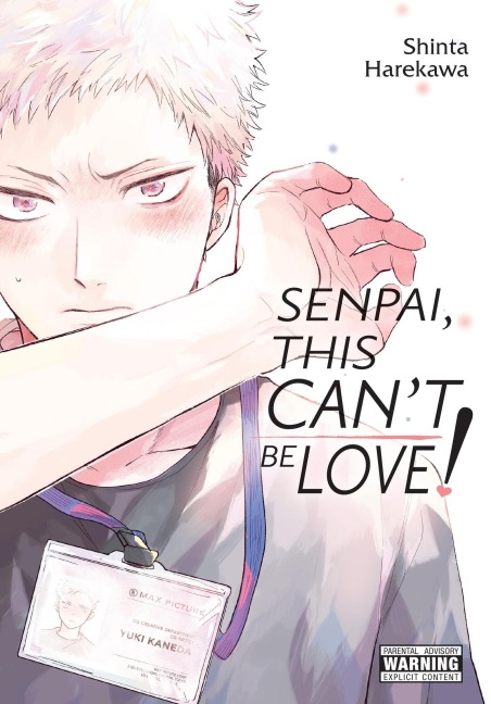 Senpai, This Can't Be Love!: Volume 1