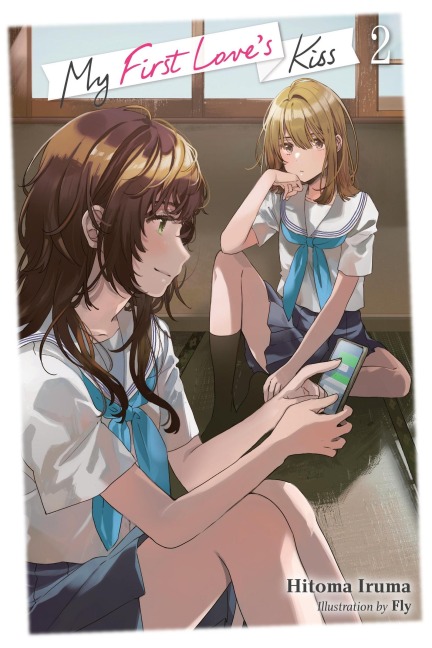 My First Love's Kiss, Vol. 2: Volume 2
