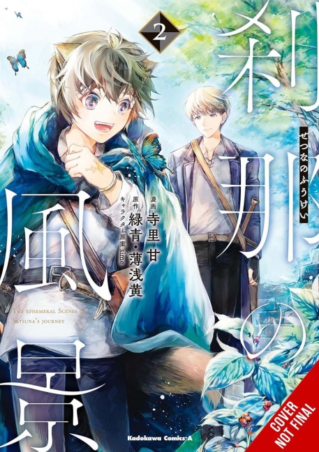 The Ephemeral Scenes of Setsunas Journey, Vol. 2 (Manga)