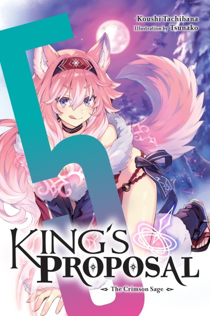 Kings Proposal, Vol. 5 (light novel)