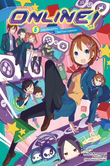 Online!, Vol. 6: Lady Hex and the Raid Team Impostors