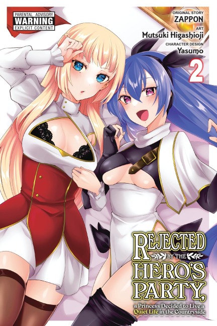 Rejected by the Heros Party, a Princess Decided to Live a Quiet Life in the Countryside, Vol. 2: Volume 2