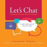 Let's Chat--Cultivating Community University Dialogue: A Coffee Table Textbook on Partnerships
