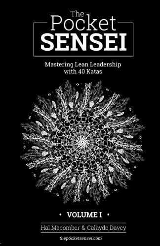 The Pocket Sensei - Volume I - Standard Edition Mastering Lean Leadership with 40 Katas
