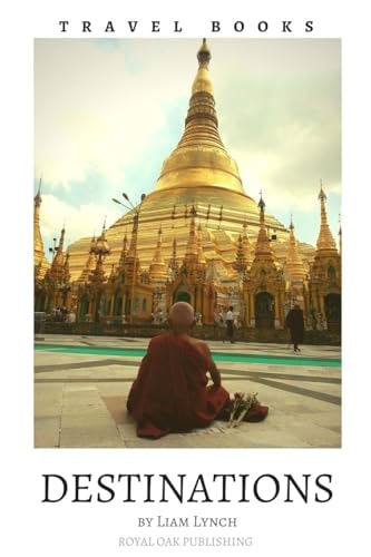Travel Books Destinations A Handpicked Collection of Stunning Photos, from Very Special Destinations Around the World