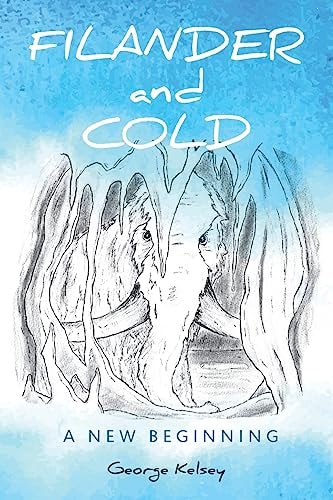 Filander and Cold A New Beginning