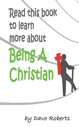 Read This Book to Learn More about Being a Christian