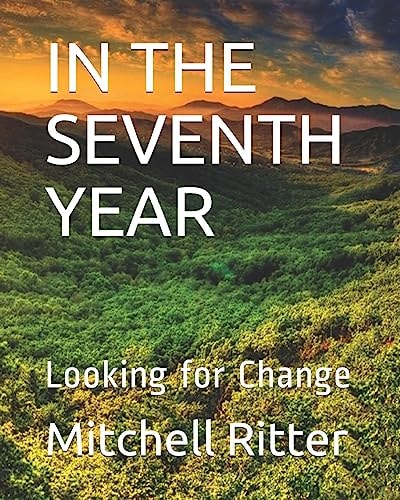 In the Seventh Year Looking for Change