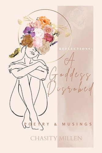 Reflections A Goddess Disrobed