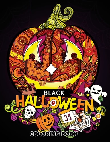Black Halloween Coloring Book Adult Coloring Book Art Design for Relaxation and Mindfulness
