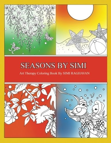 Seasons by Simi An Art Therapy Book of the Four Seasons