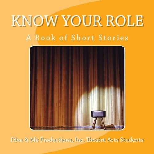 Know Your Role A Book of Short Stories