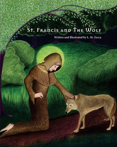 St. Francis and The Wolf Deluxe Second Edition with Prayers