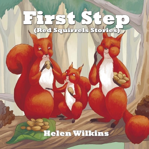 First Step (A Rhyming Picture Book For Young Children And Their Patrents)