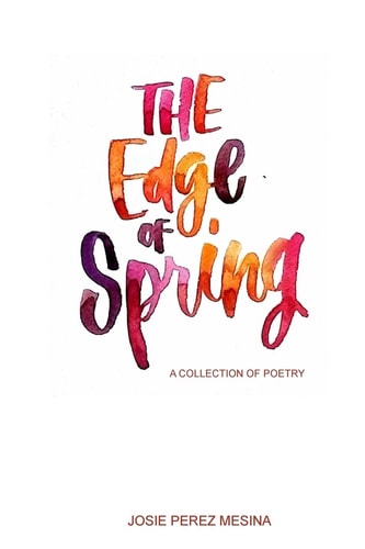 The Edge of Spring A Collection of Contemporary Poetry