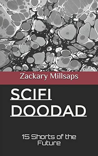 Scifi Doodad 15 Shorts of the Future