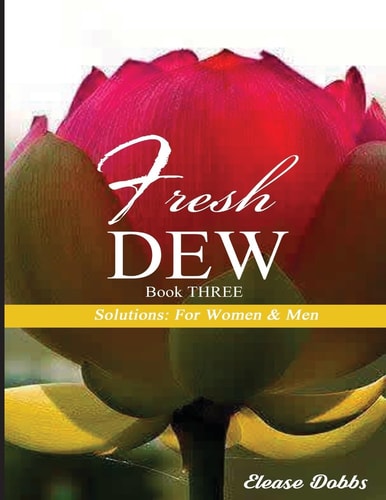 Fresh Dew - Book Three Solutions: for Women and Men