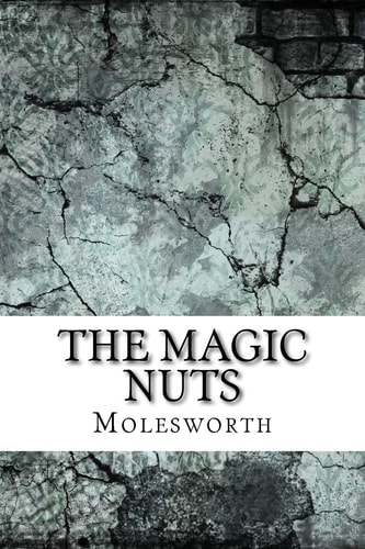 The Magic Nuts
