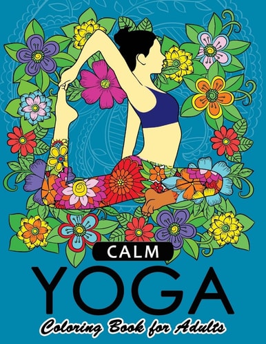 Clam Yoga Coloring Book for Adults Relaxation and Mindfulness with Yoga Pose in the Garden Flower with Animals
