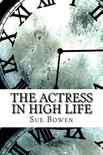 The Actress in High Life