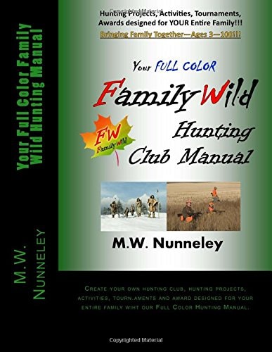 Your Full Color Family Wild Hunting Manual