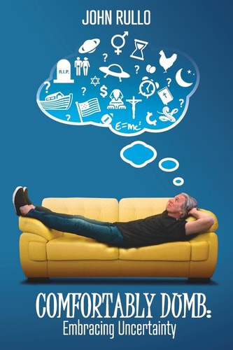 Comfortably Dumb Embracing Uncertainty