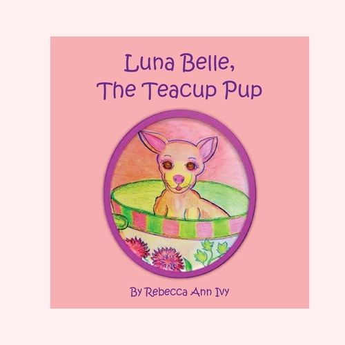 Luna Belle, The Teacup Pup The House of Ivy
