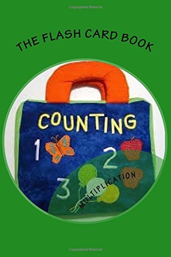 The Flash Card Book Multiplication