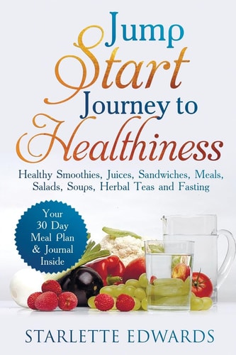 Journey To Healthiness 30 Day Meal Plan