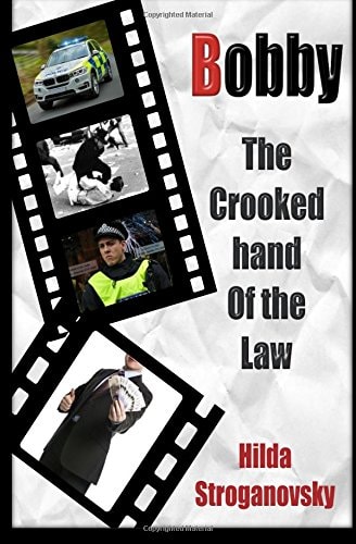 Bobby The Crooked Hand of the Law