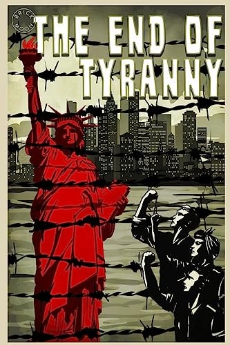The End of Tyranny