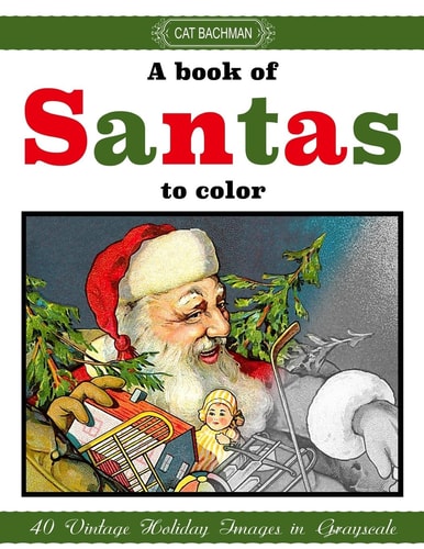 A Book of Santas to Color A Grayscale Coloring Book for Grown-Ups