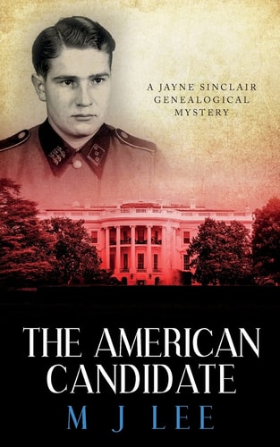 The American Candidate A Jayne Sinclair Genealogical Mystery