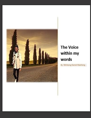 The Voice Within My Words Into Poetic