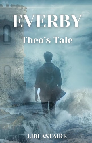 Everby Theo's Tale