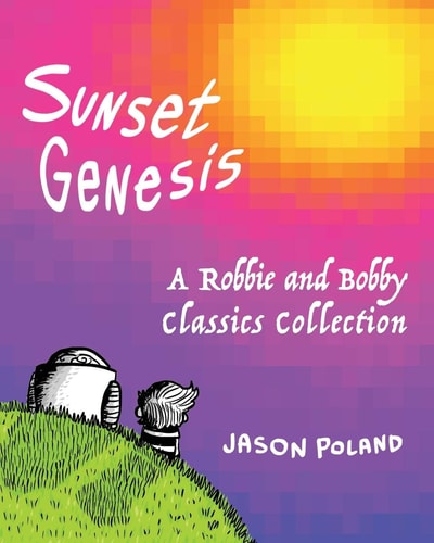 Sunset Genesis A Robbie and Bobby Classics Collection