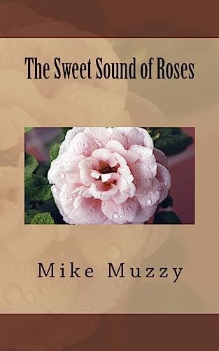The Sweet Sound of Roses