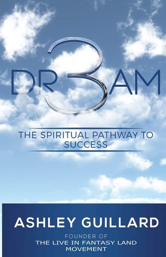 Dr3am The Spiritual Pathway to Success