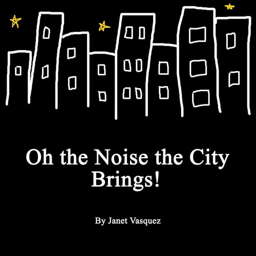 Oh the Noise the City Brings
