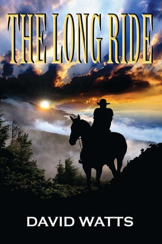 The Long Ride A Western