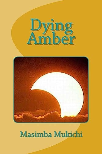 Dying Amber