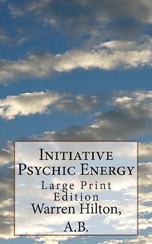 Initiative Psychic Energy Large Print Edition