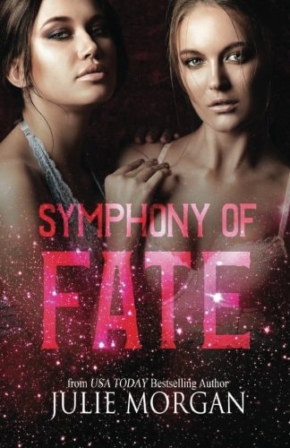 Symphony of Fate A Chronicles of the Fallen Story