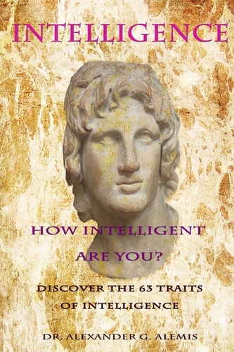 Intelligence Discover the 63 Traits of Intelligence