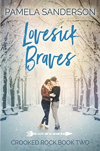 Lovesick Braves Crooked Rock Book 2
