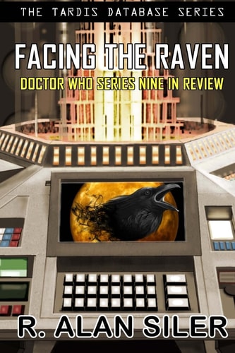 Facing the Raven Doctor Who Series Nine in Review