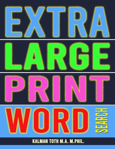 Extra Large Print Word Search 102 Giant Print Themed Word Search Puzzles