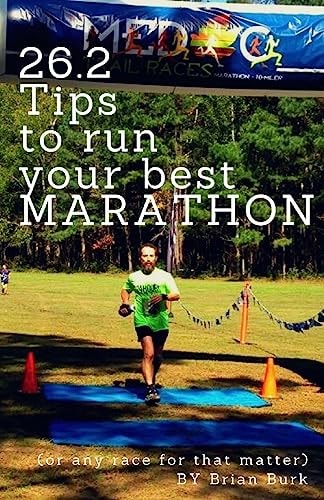 26.2 Tips To Run Your Best Marathon