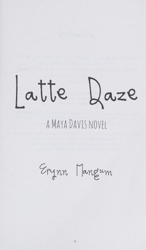 Latte Daze A Maya Davis Novel
