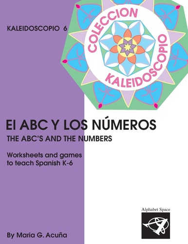 El ABC Y Los Numeros Colección Kaleidoscopio